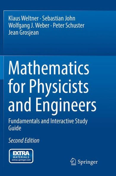 Mathematics for Physicists and Engineers: Fundamentals and Interactive Study Guide / Edition 2