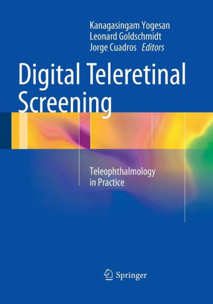 Digital Teleretinal Screening: Teleophthalmology in Practice