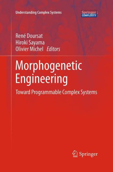 Morphogenetic Engineering: Toward Programmable Complex Systems