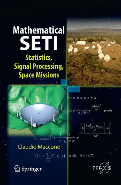 Mathematical SETI: Statistics, Signal Processing, Space Missions