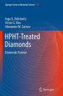 HPHT-Treated Diamonds: Diamonds Forever