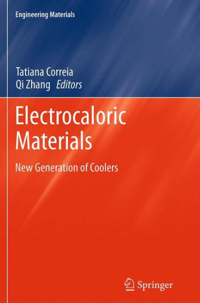 Electrocaloric Materials: New Generation of Coolers