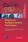 Advances in Intelligent Decision Technologies: Proceedings of the Second KES International Symposium IDT 2010