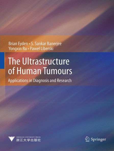 The Ultrastructure of Human Tumours: Applications in Diagnosis and Research