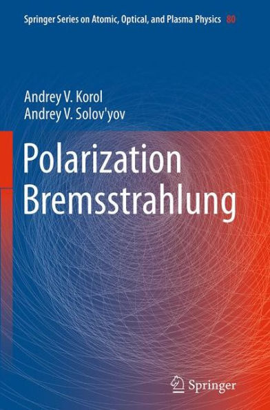 Polarization Bremsstrahlung