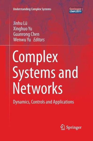 Complex Systems and Networks: Dynamics, Controls and Applications