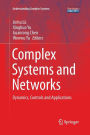 Complex Systems and Networks: Dynamics, Controls and Applications