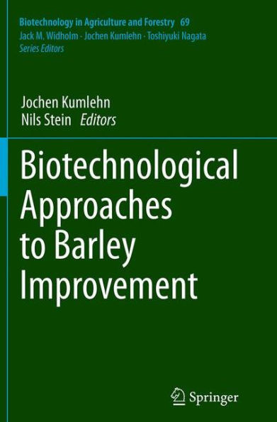 Biotechnological Approaches to Barley Improvement