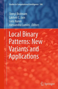 Title: Local Binary Patterns: New Variants and Applications, Author: Sheryl Brahnam