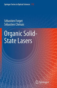 Title: Organic Solid-State Lasers, Author: Sébastien Forget