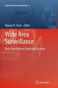 Title: Wide Area Surveillance: Real-time Motion Detection Systems, Author: Vijayan K. Asari