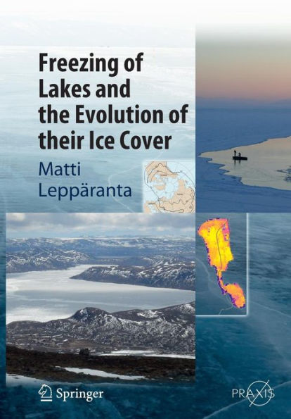 Freezing of Lakes and the Evolution their Ice Cover