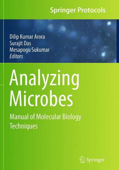 Analyzing Microbes: Manual of Molecular Biology Techniques