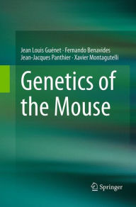 Title: Genetics of the Mouse, Author: Jean Louis Guïnet