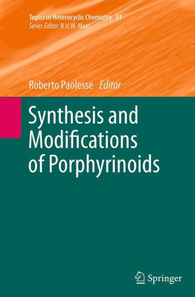 Synthesis and Modifications of Porphyrinoids