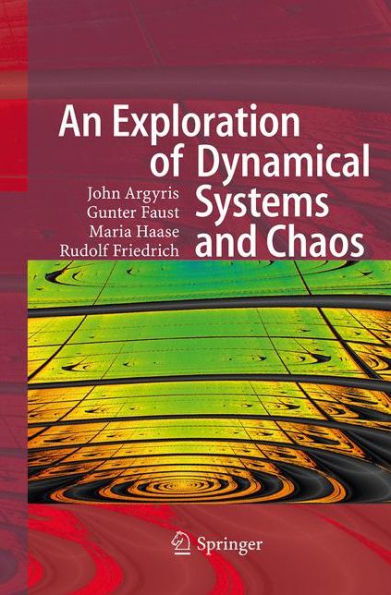 An Exploration of Dynamical Systems and Chaos: Completely Revised Enlarged Second Edition