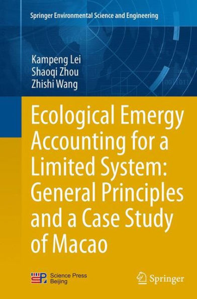 Ecological Emergy Accounting for a Limited System: General Principles and Case Study of Macao