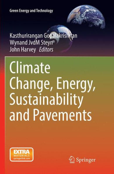 Climate Change, Energy, Sustainability and Pavements