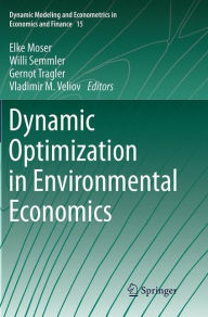 Title: Dynamic Optimization in Environmental Economics, Author: Elke Moser