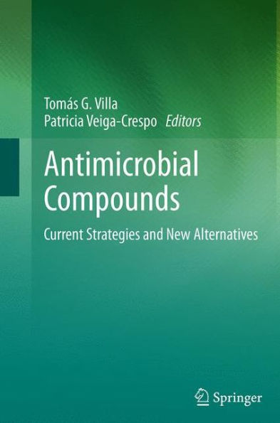Antimicrobial Compounds: Current Strategies and New Alternatives