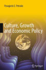 Culture, Growth and Economic Policy