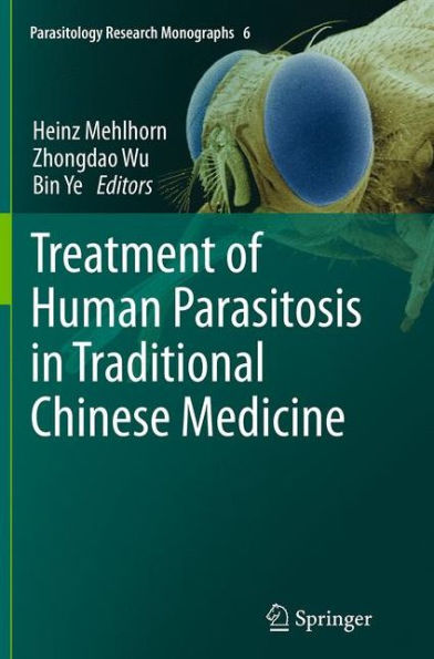 Treatment of Human Parasitosis in Traditional Chinese Medicine