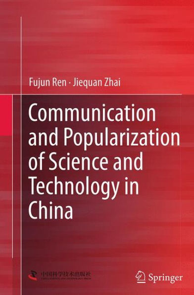 Communication and Popularization of Science Technology China