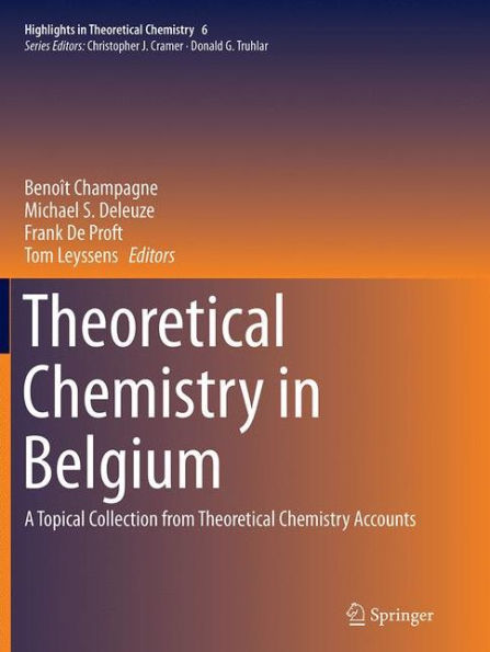 Theoretical Chemistry in Belgium: A Topical Collection from Theoretical Chemistry Accounts