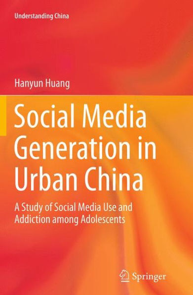 Social Media Generation Urban China: A Study of Use and Addiction among Adolescents