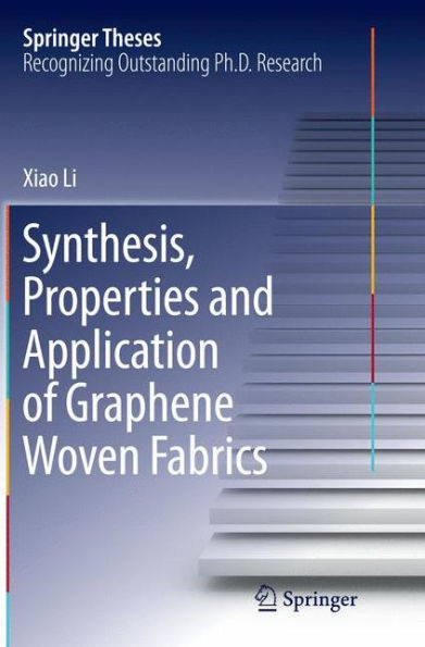 Synthesis, Properties and Application of Graphene Woven Fabrics