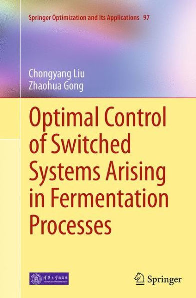 Optimal Control of Switched Systems Arising Fermentation Processes