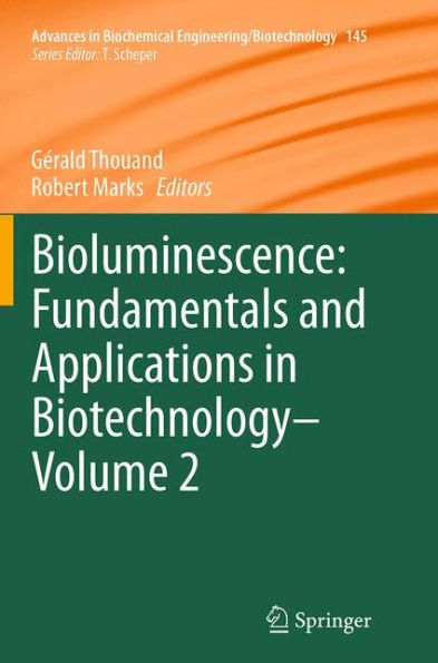 Bioluminescence: Fundamentals and Applications Biotechnology - Volume 2