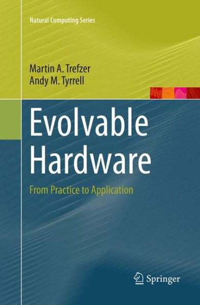 Evolvable Hardware: From Practice to Application