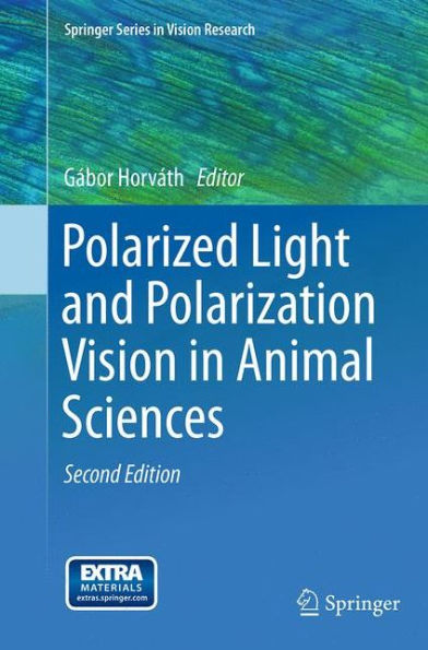 Polarized Light and Polarization Vision Animal Sciences