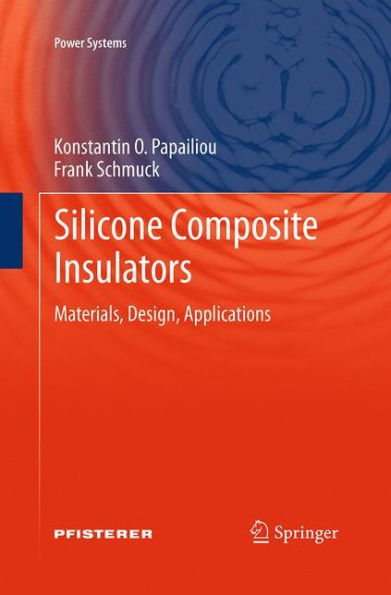 Silicone Composite Insulators: Materials, Design, Applications