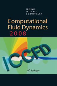 Title: Computational Fluid Dynamics 2008, Author: Haecheon Choi