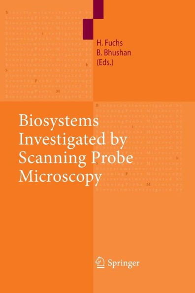 Biosystems - Investigated by Scanning Probe Microscopy