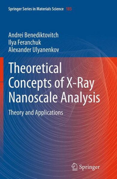 Theoretical Concepts of X-Ray Nanoscale Analysis: Theory and Applications