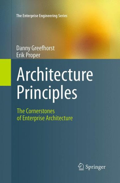 Architecture Principles: The Cornerstones of Enterprise