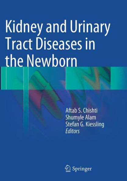 Kidney and Urinary Tract Diseases in the Newborn