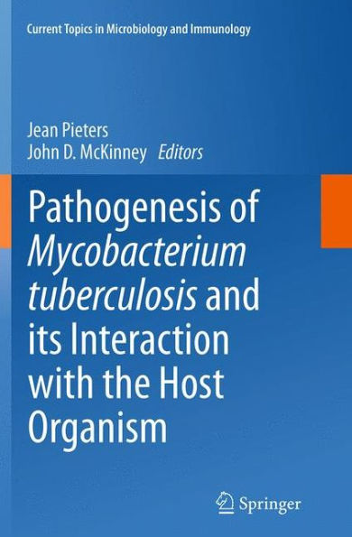 Pathogenesis of Mycobacterium tuberculosis and its Interaction with the Host Organism