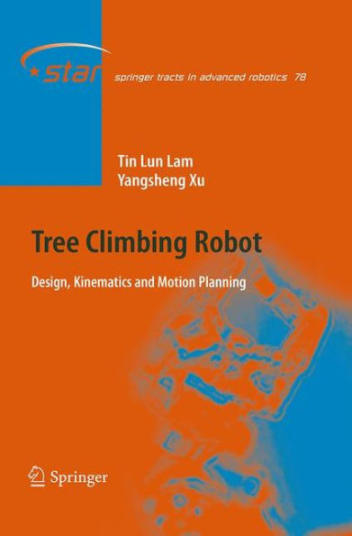 Tree Climbing Robot: Design, Kinematics and Motion Planning