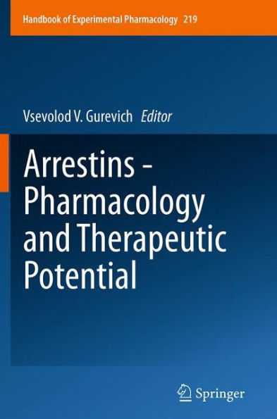 Arrestins - Pharmacology and Therapeutic Potential