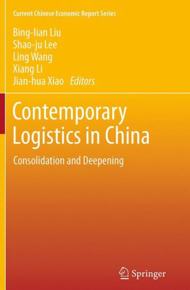 Contemporary Logistics China: Consolidation and Deepening