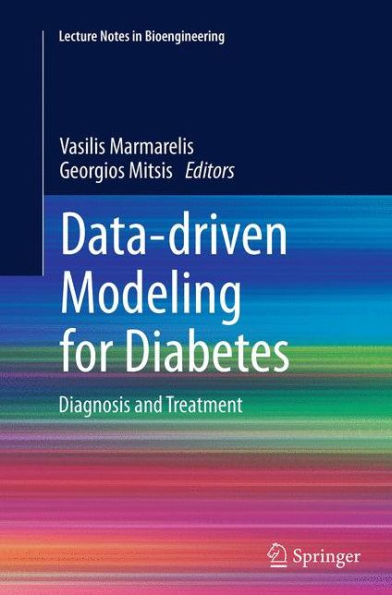 Data-driven Modeling for Diabetes: Diagnosis and Treatment