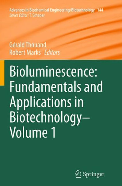 Bioluminescence: Fundamentals and Applications in Biotechnology - Volume 1