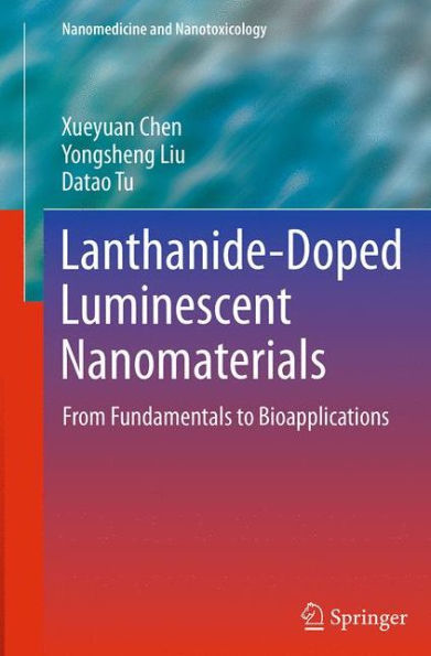 Lanthanide-Doped Luminescent Nanomaterials: From Fundamentals to Bioapplications