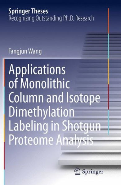 Applications of Monolithic Column and Isotope Dimethylation Labeling Shotgun Proteome Analysis