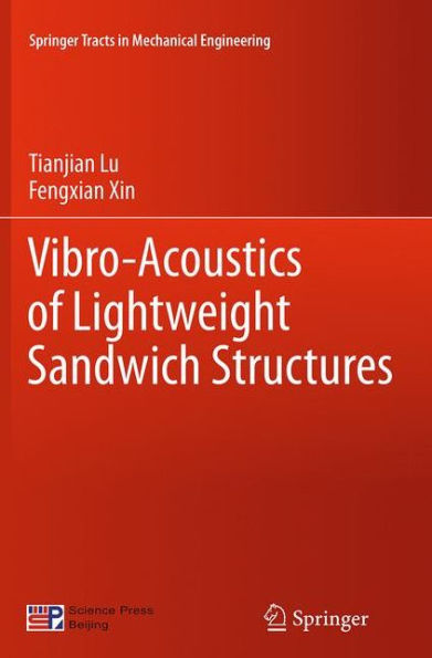 Vibro-Acoustics of Lightweight Sandwich Structures