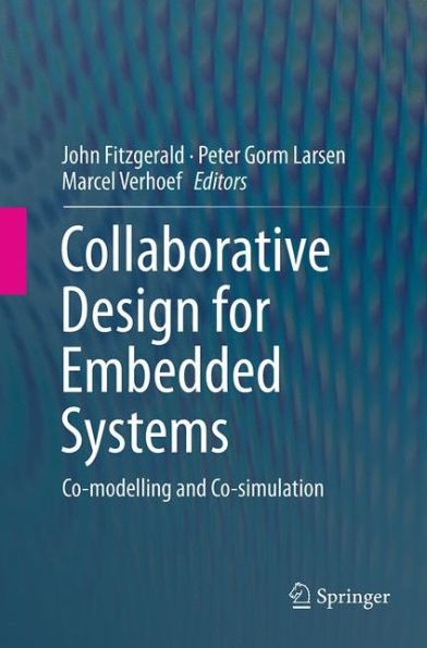 Collaborative Design for Embedded Systems: Co-modelling and Co-simulation